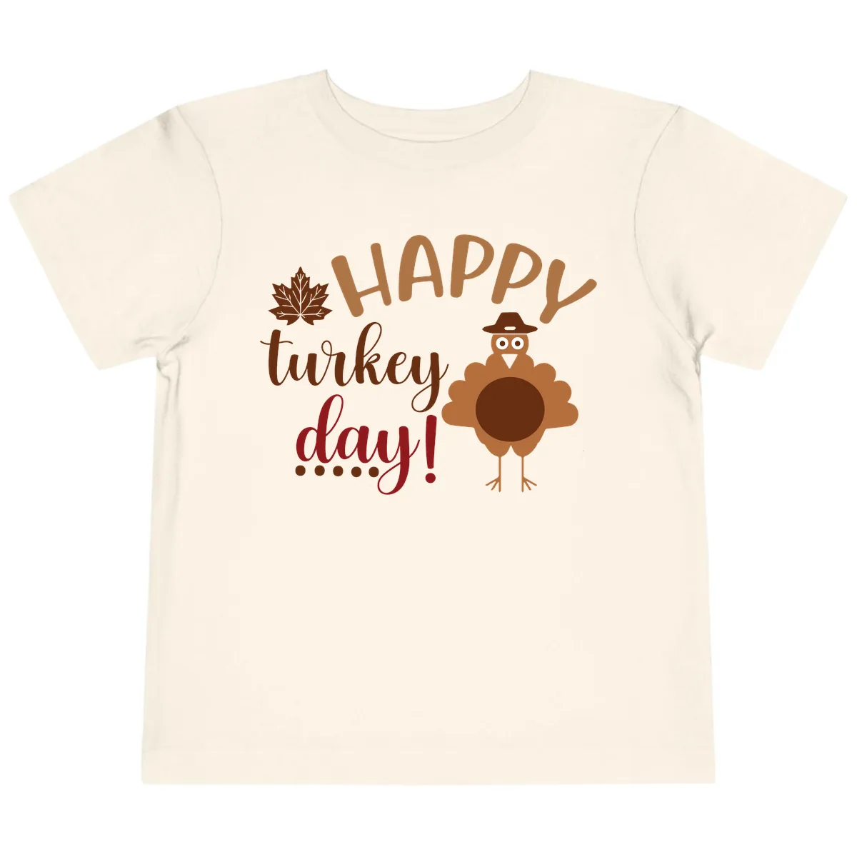 Happy Turkey Day Wholesome Thanksgiving Toddler T-Shirt in Natural