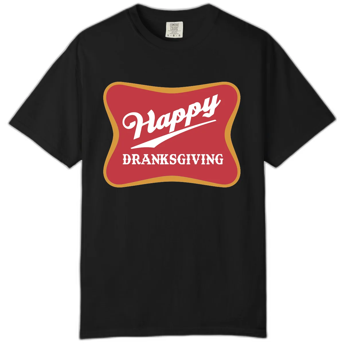 Happy Dranksgiving Holiday Design Comfort Color in Black