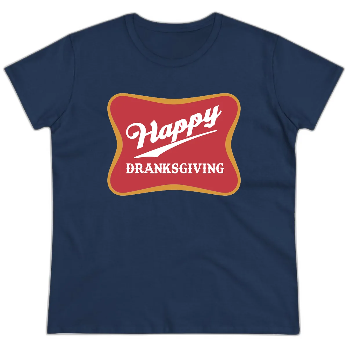 Happy Dranksgiving Holiday Design Ladies Tee in Navy