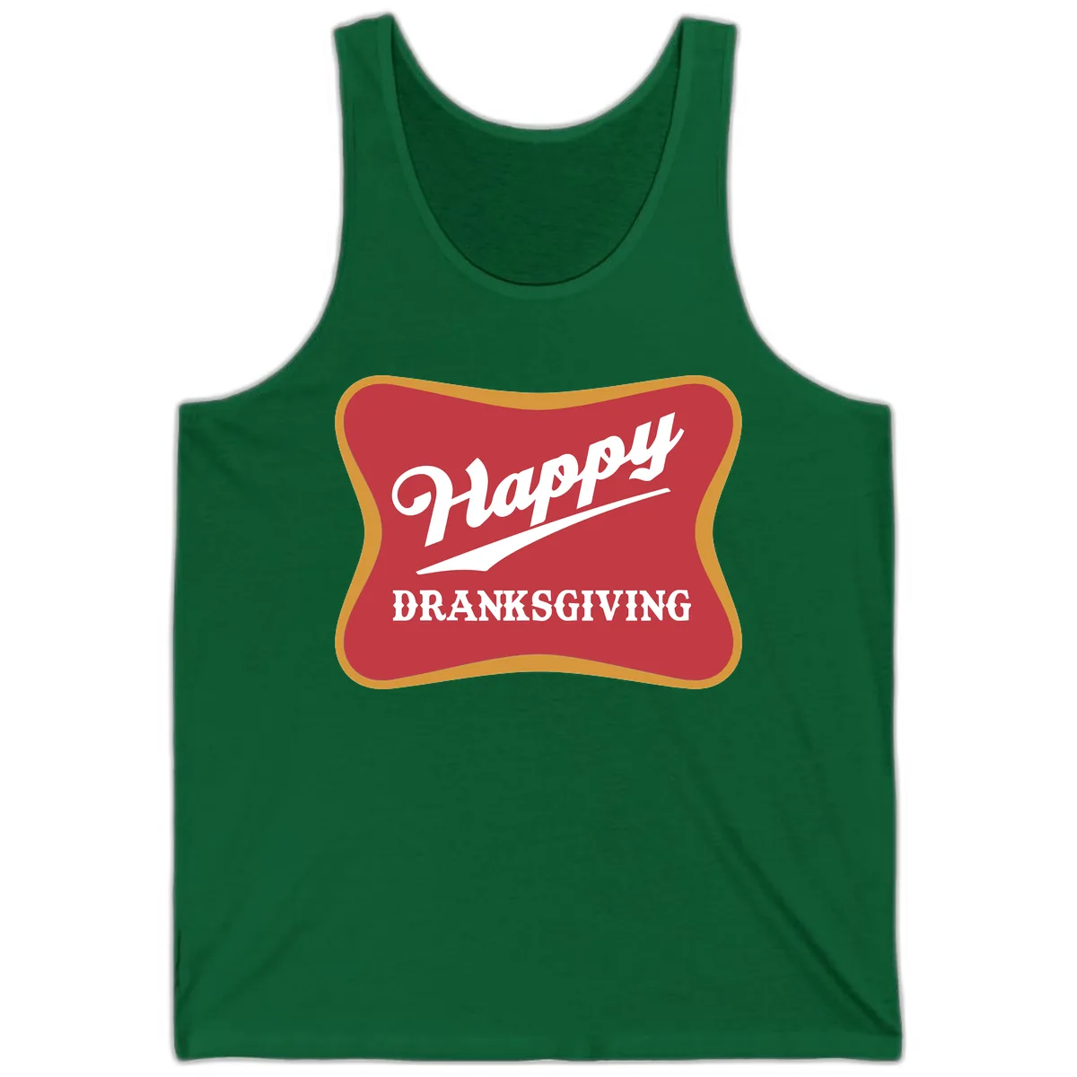 Happy Dranksgiving Holiday Design Tank in Kelly
