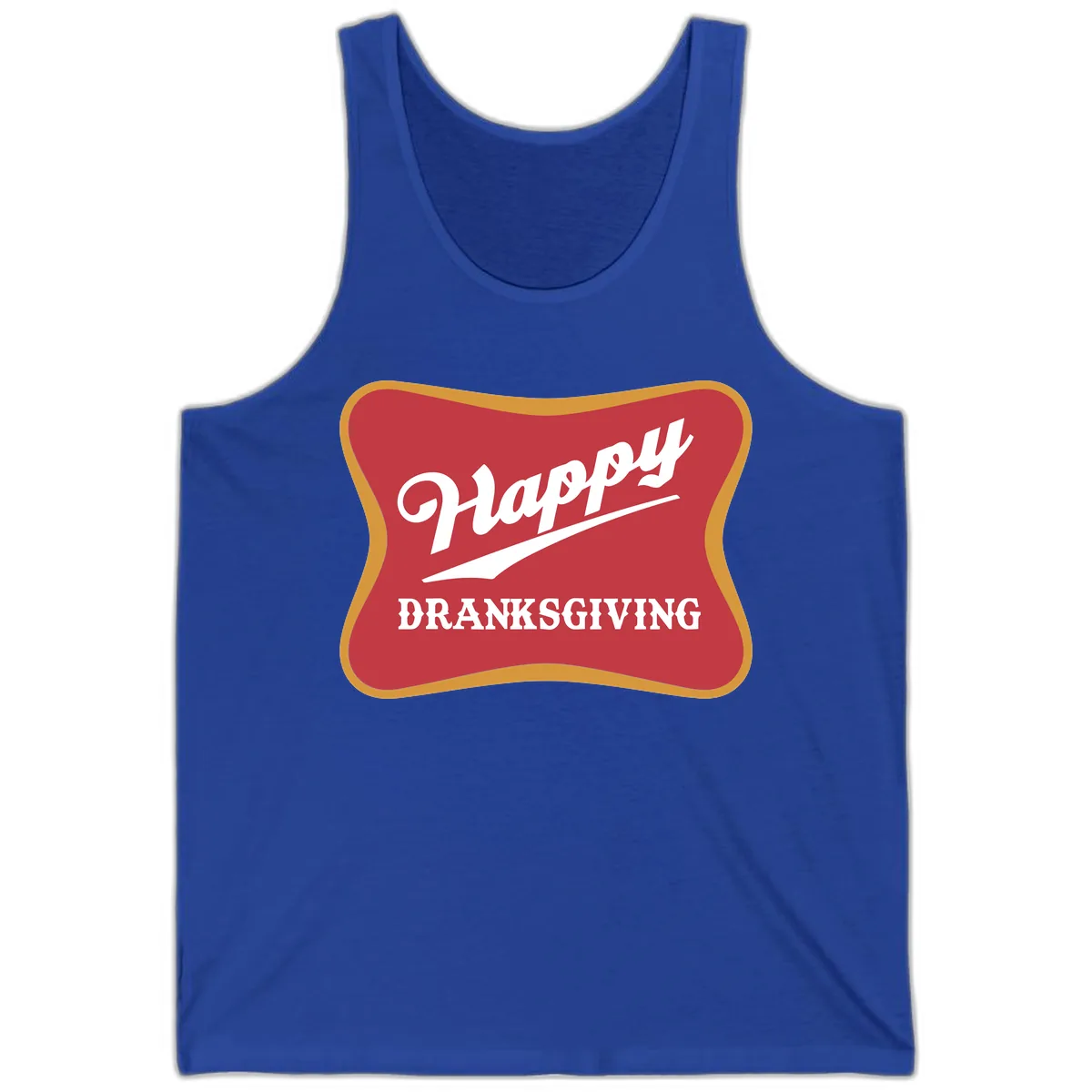 Happy Dranksgiving Holiday Design Tank in True Royal