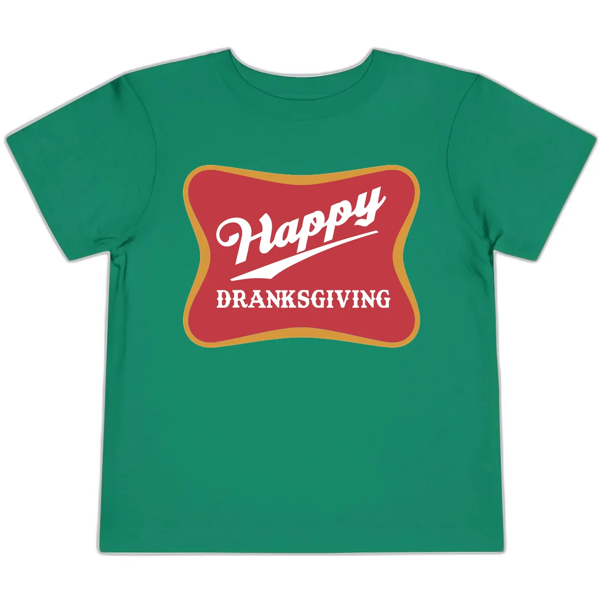 Happy Dranksgiving Holiday Design Toddler T-Shirt in Kelly