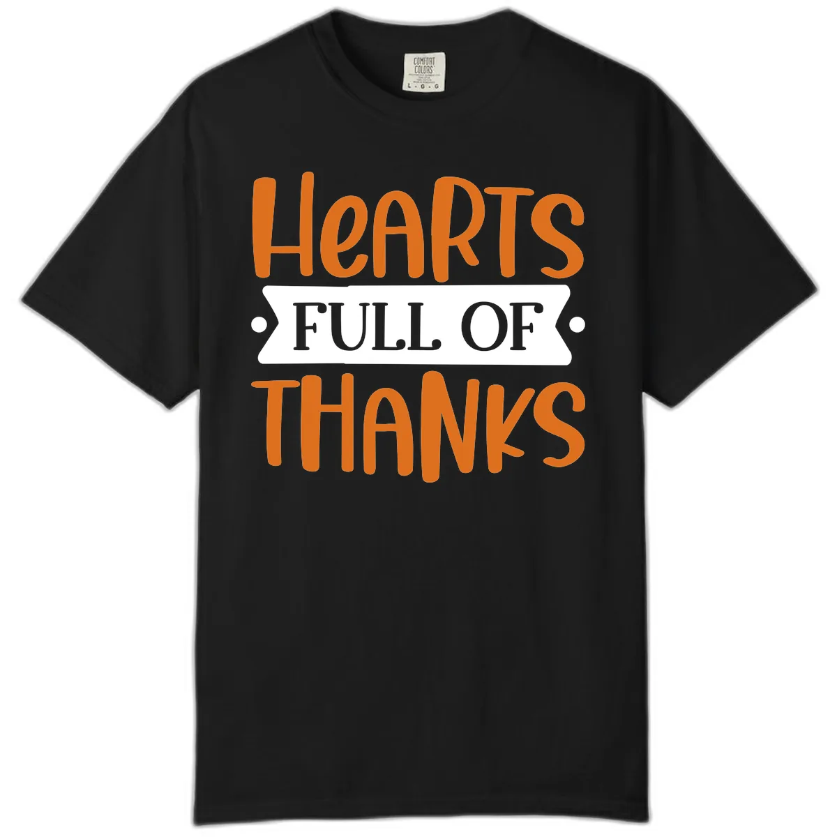 Hearts Full Of Thanks Thanksgiving Design Comfort Color in Black