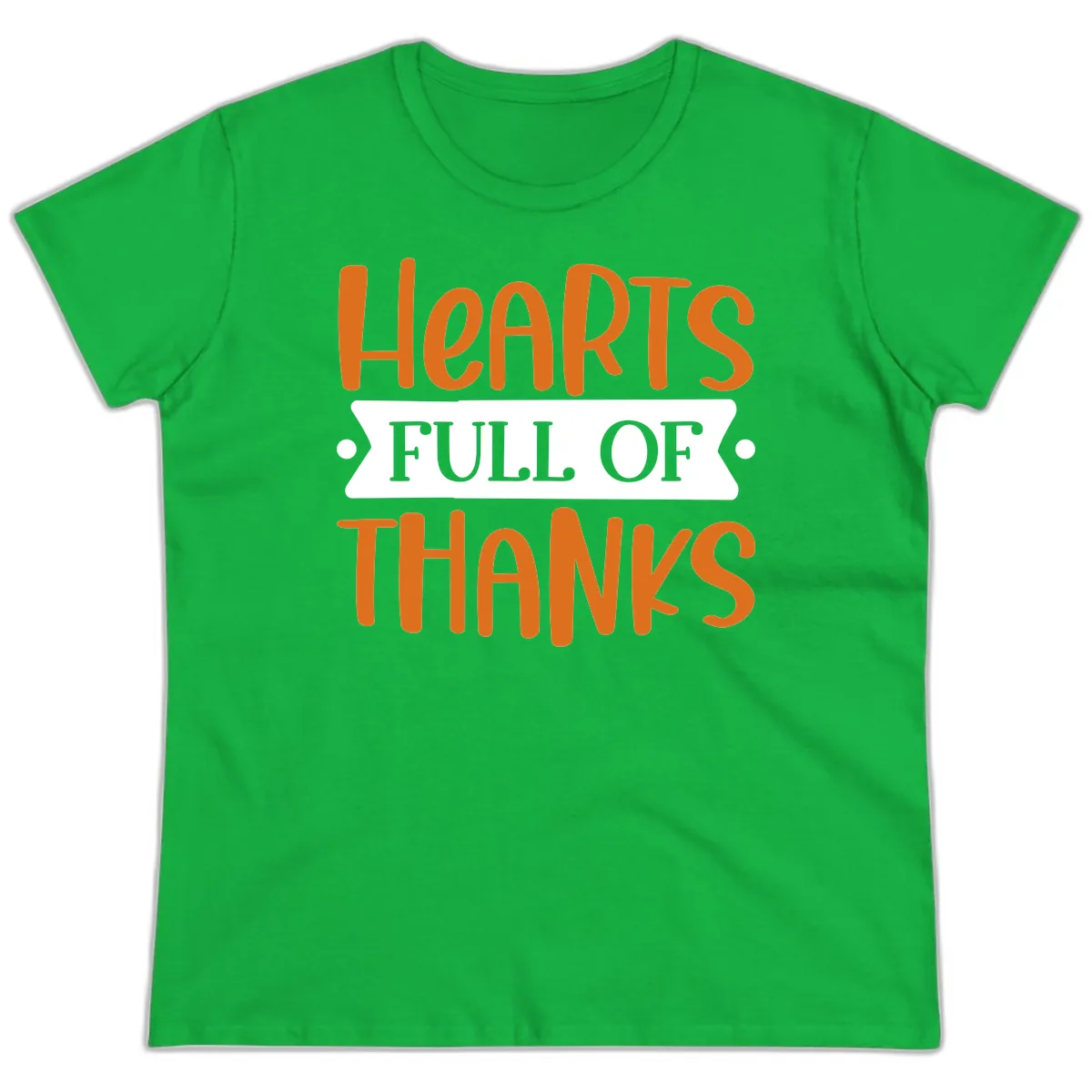 Hearts Full Of Thanks Thanksgiving Design Ladies Tee in Irish Green