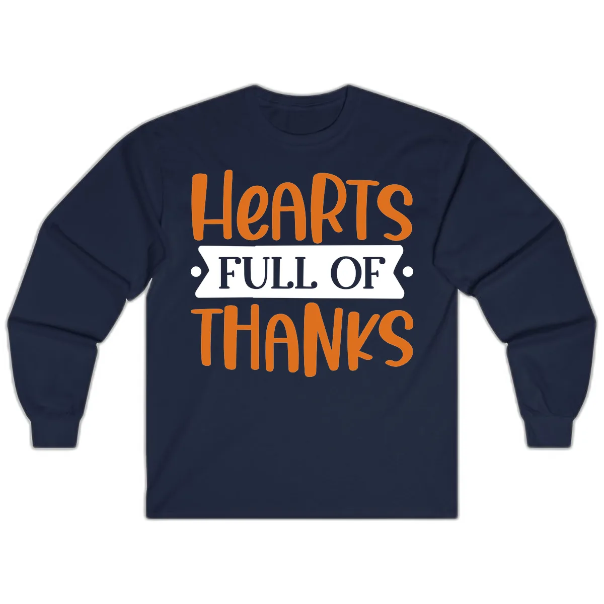 Hearts Full Of Thanks Thanksgiving Design Long Sleeve in Navy