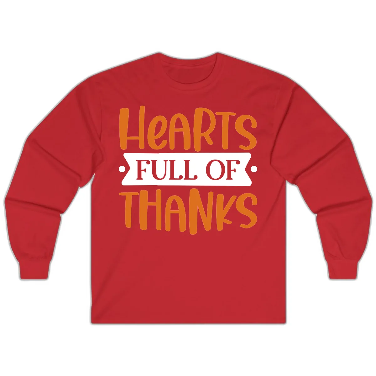 Hearts Full Of Thanks Thanksgiving Design Long Sleeve in Red