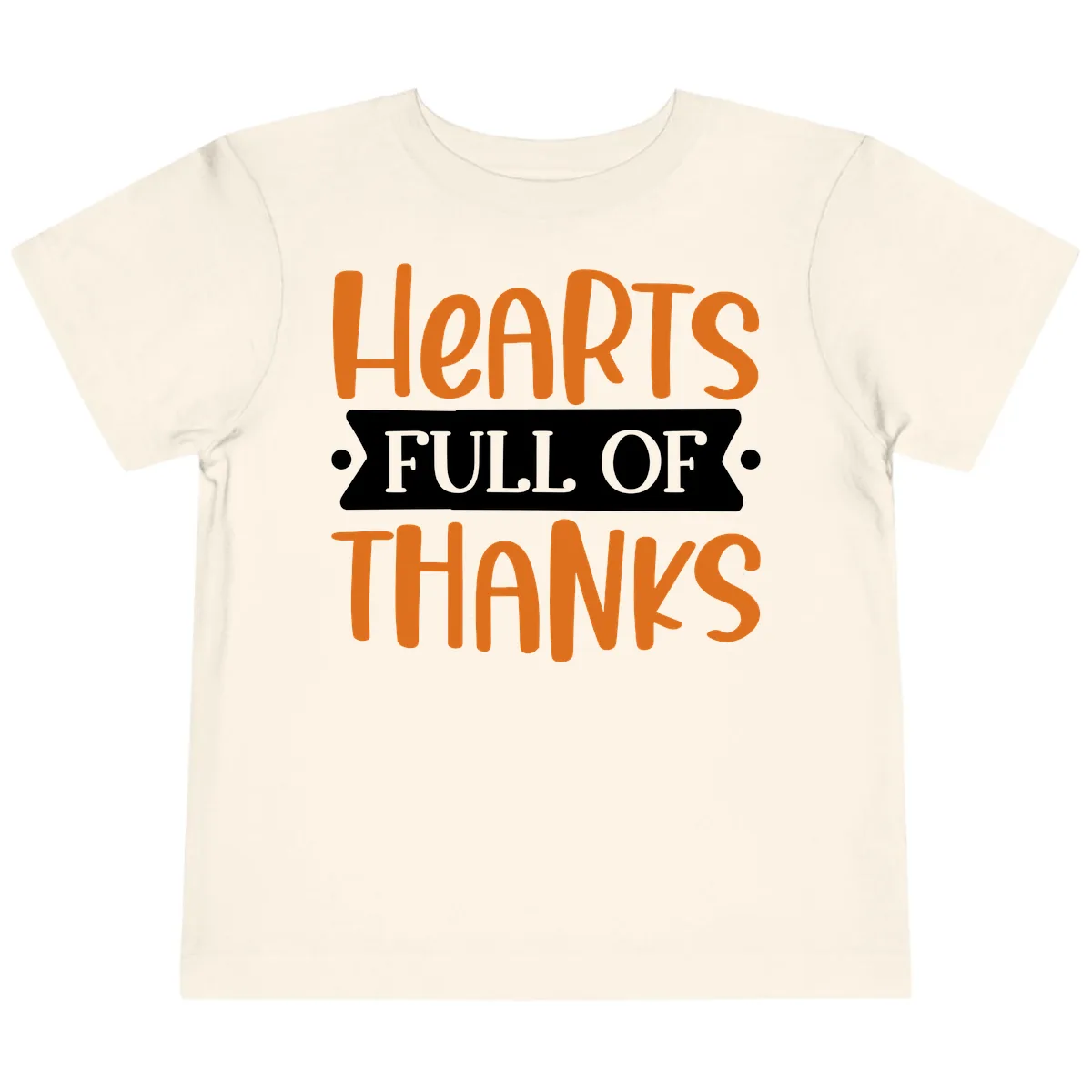 Hearts Full Of Thanks Thanksgiving Design Toddler T-Shirt in Natural