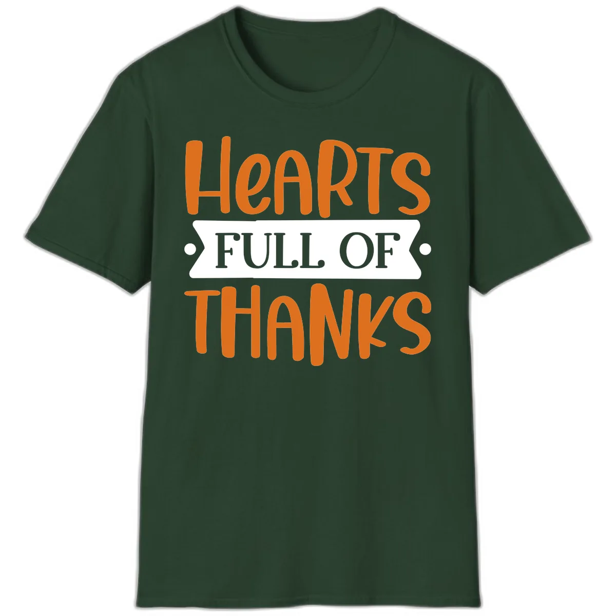 Hearts Full Of Thanks Thanksgiving Design T-Shirt in Forest Green