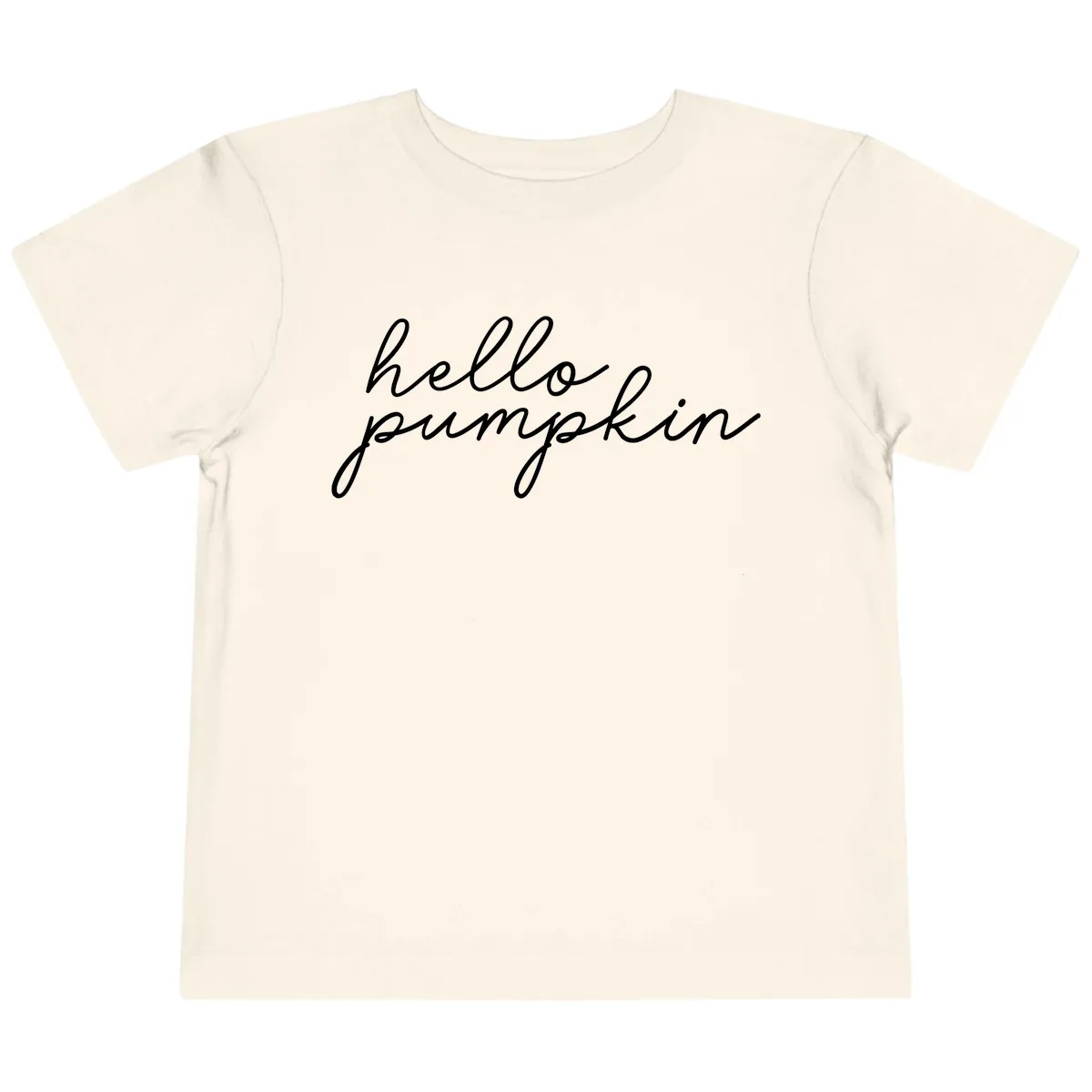 Hello Pumpkin Script Design Toddler T-Shirt in Natural