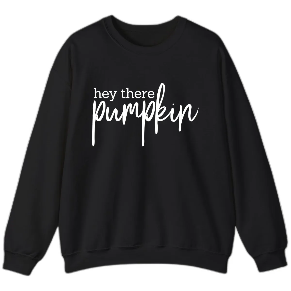 Hey There Pumpkin Seasonal Greeting Sweatshirt in Black