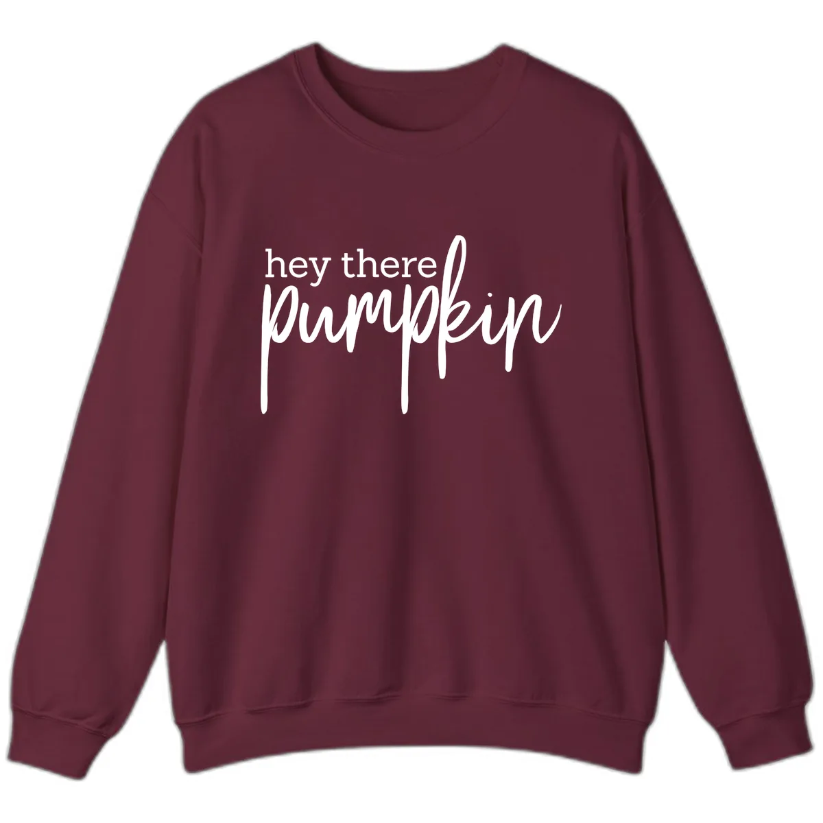 Hey There Pumpkin Seasonal Greeting Sweatshirt in Maroon