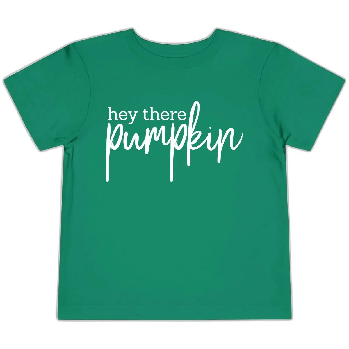 Hey There Pumpkin Seasonal Greeting Toddler T-Shirt in Kelly