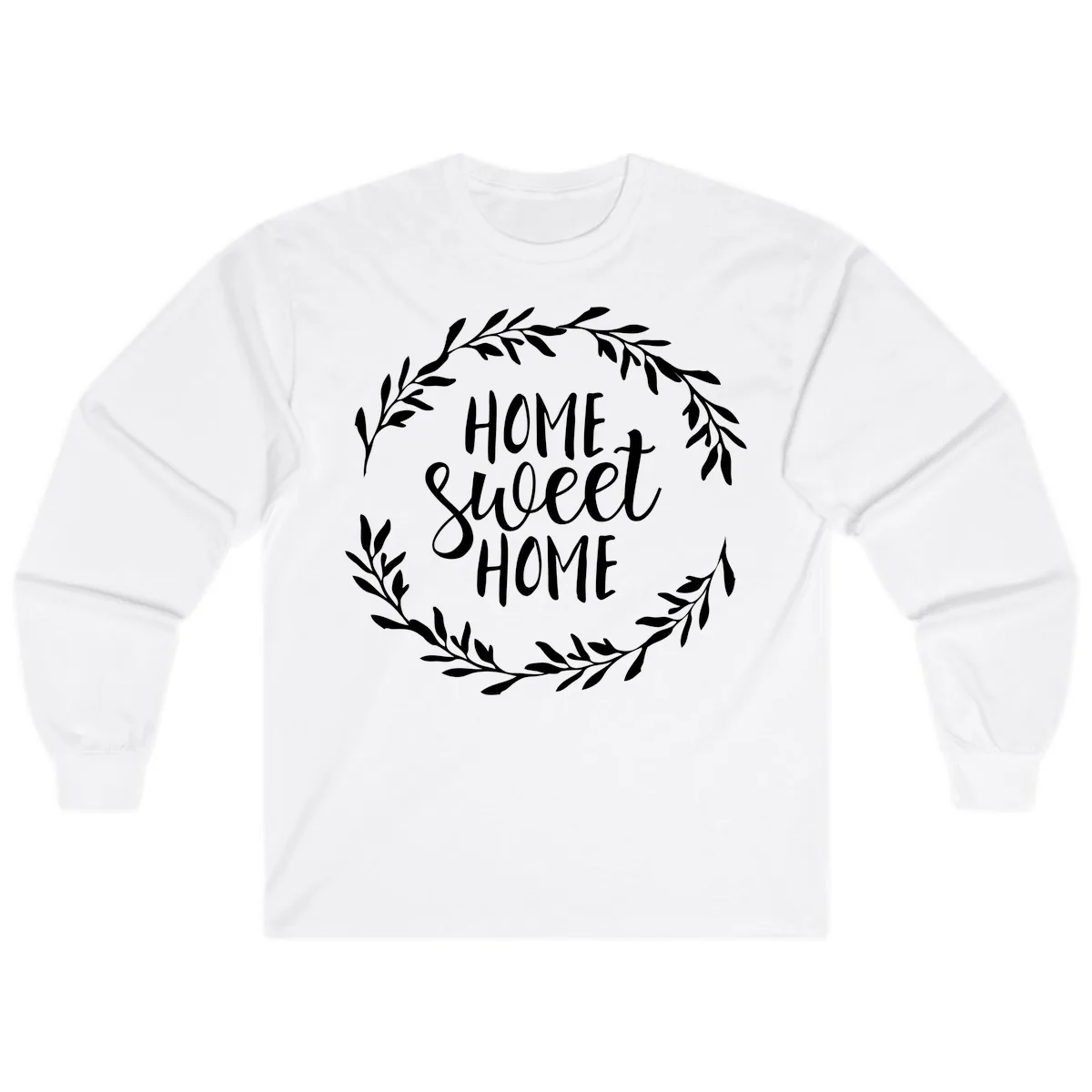 Home Sweet Home Wreath Design Long Sleeve in White