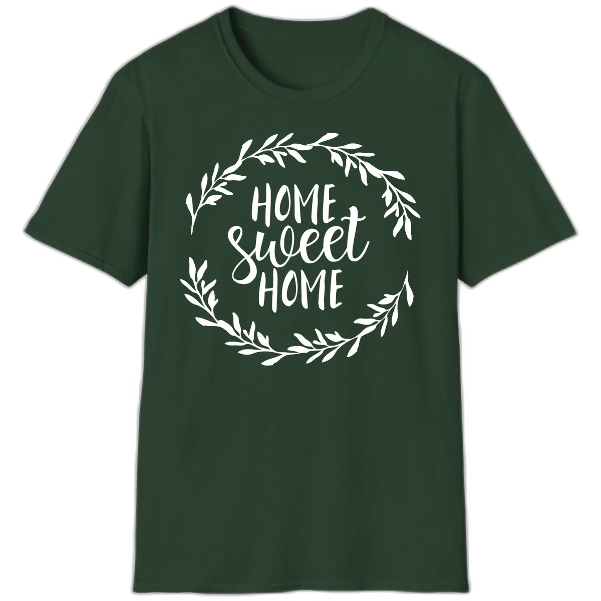 Home Sweet Home Wreath Design T-Shirt in Forest Green
