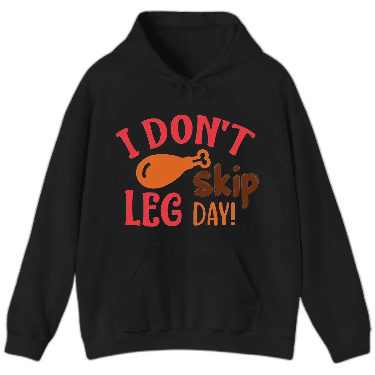 I Don't Skip Leg Day Turkey Drumstick Hoodie in Black