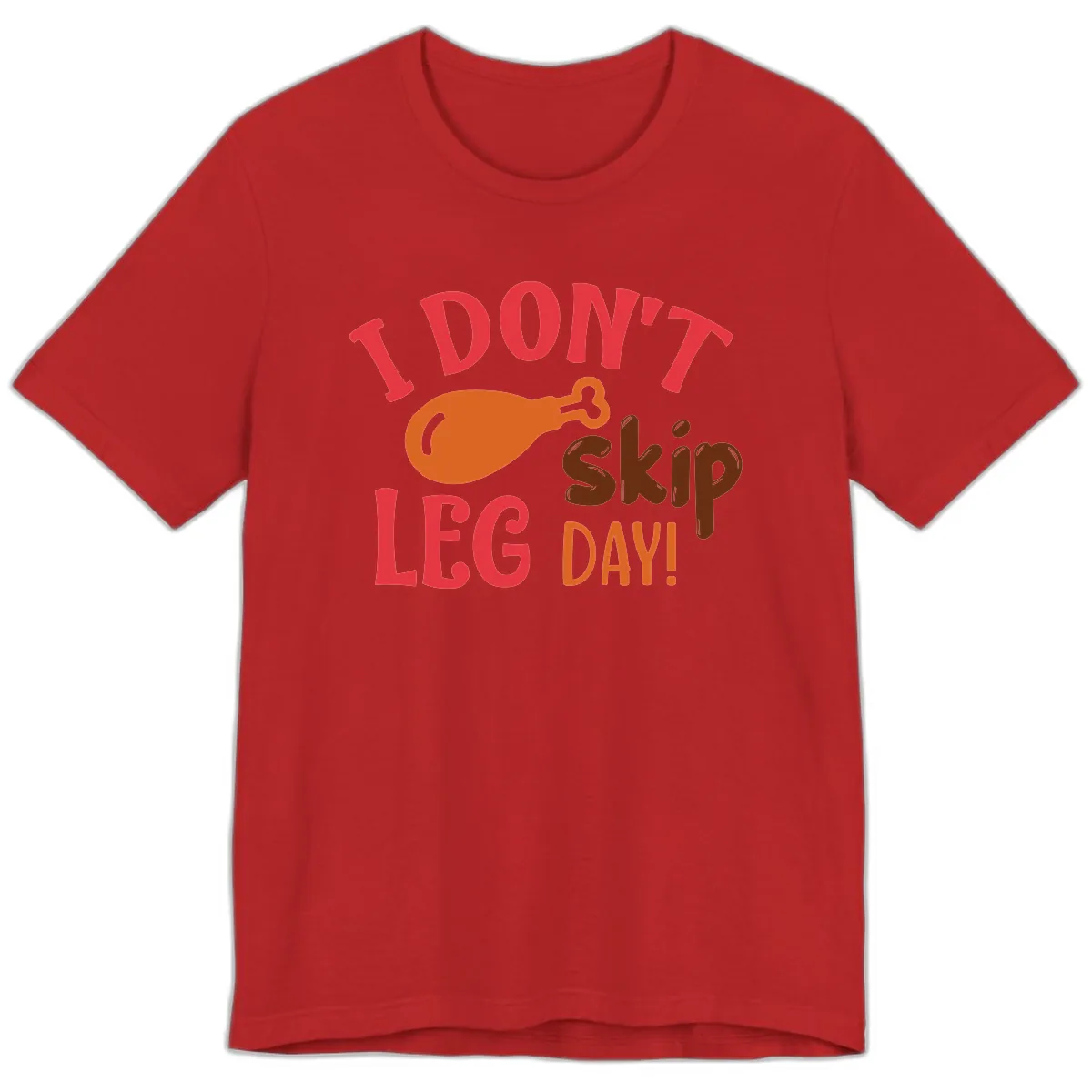 I Don't Skip Leg Day Turkey Drumstick Premium T-Shirt in Red