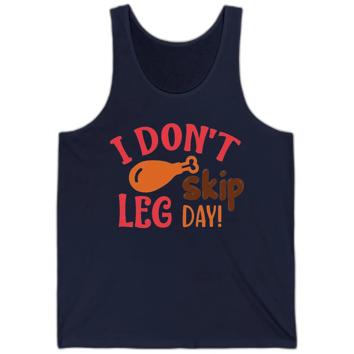 I Don't Skip Leg Day Turkey Drumstick Tank in Navy