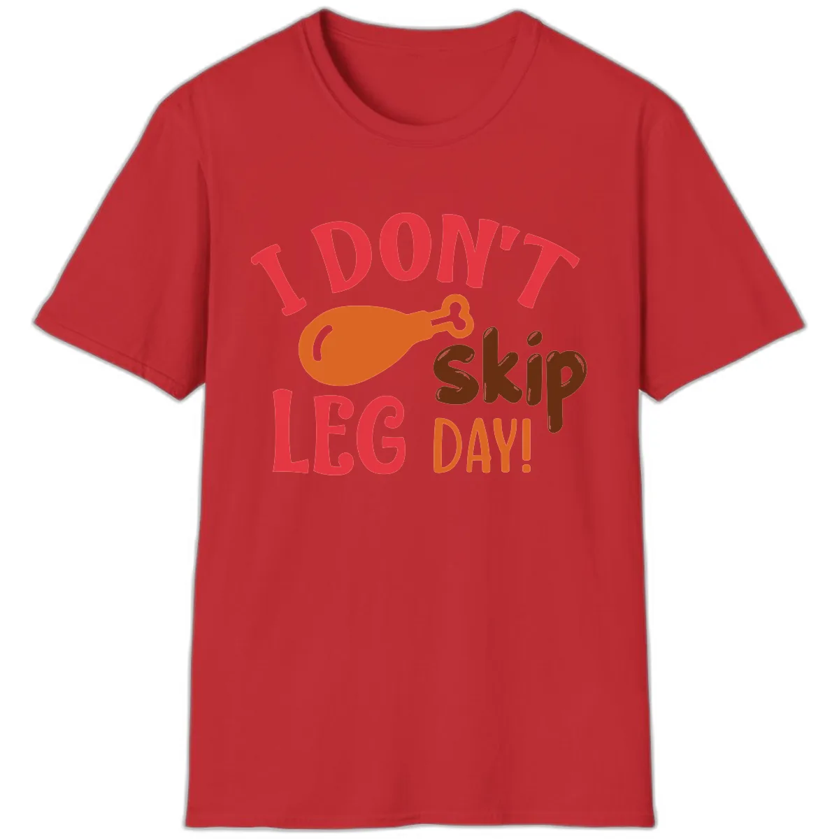 I Don't Skip Leg Day Turkey Drumstick T-Shirt in Red