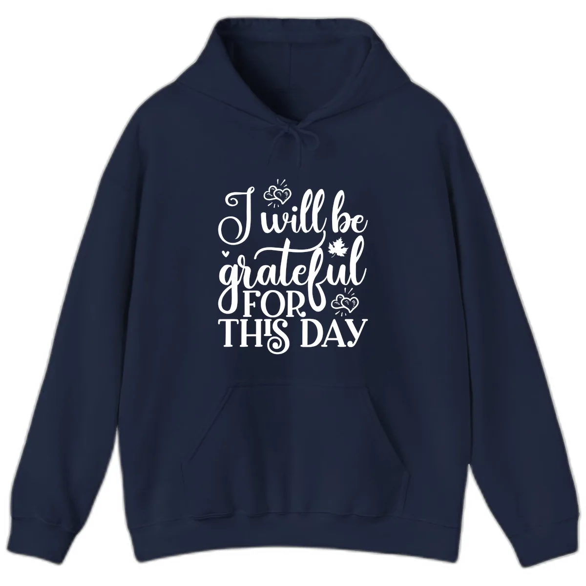 I Will Be Grateful For This Day Hoodie in Navy