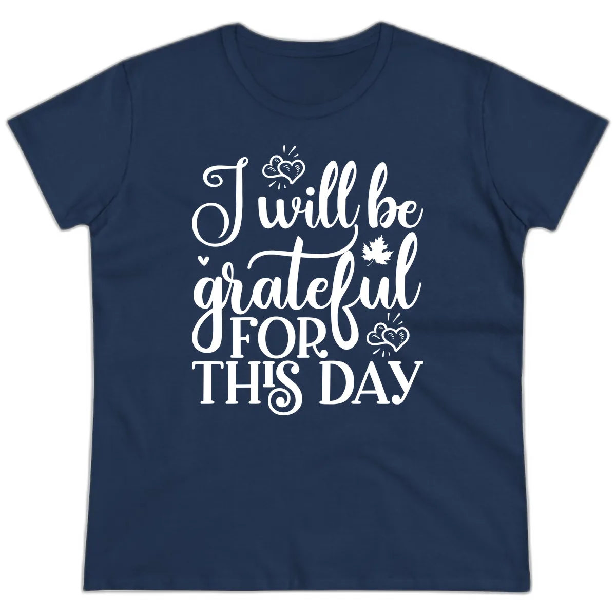 I Will Be Grateful For This Day Ladies Tee in Navy