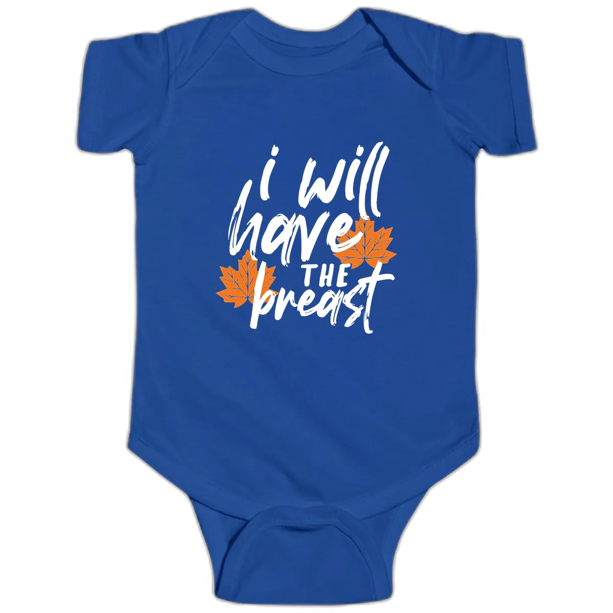 I Will Have The Breast Thanksgiving Turkey Baby Onesie in Royal