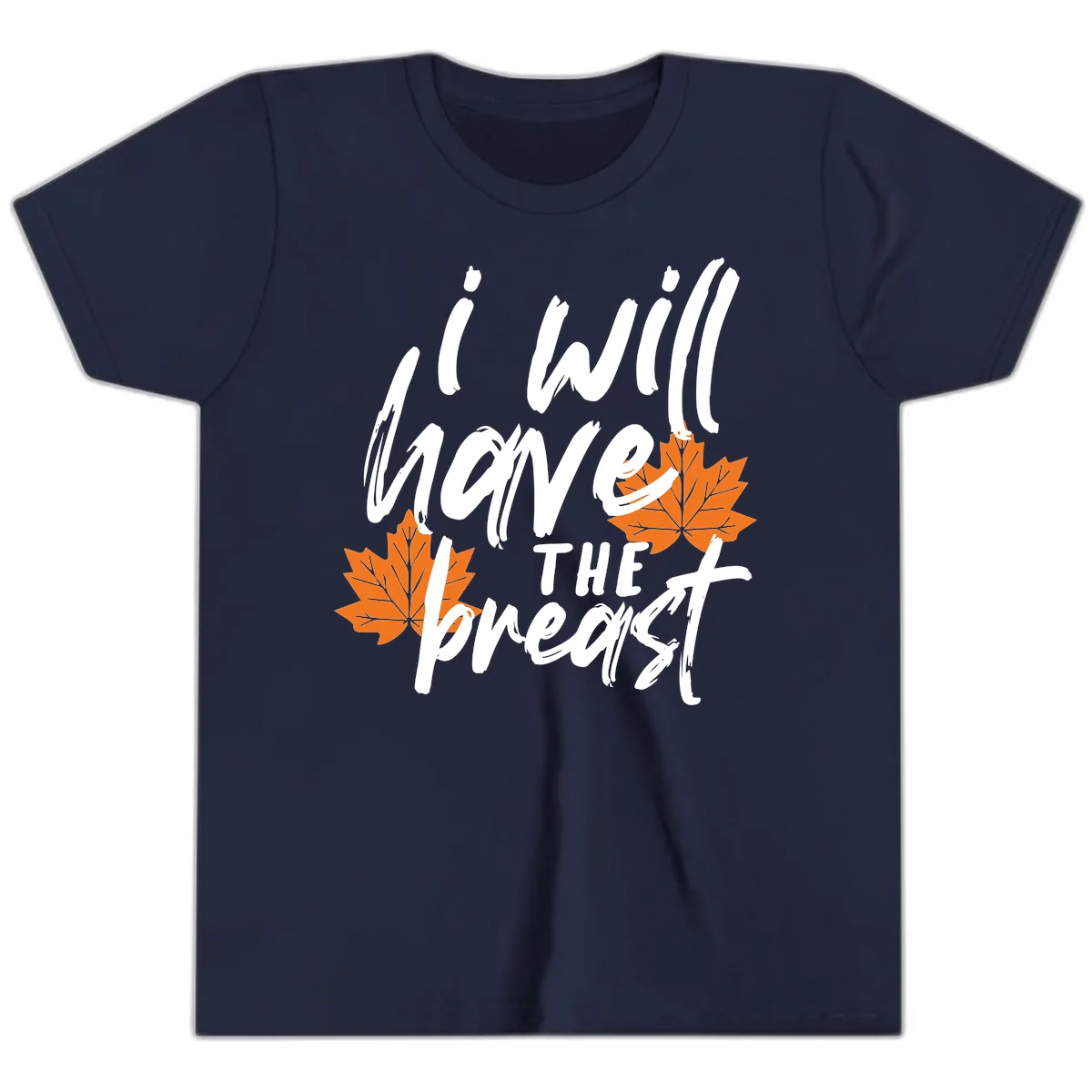 I Will Have The Breast Thanksgiving Turkey Youth T-Shirt in Navy