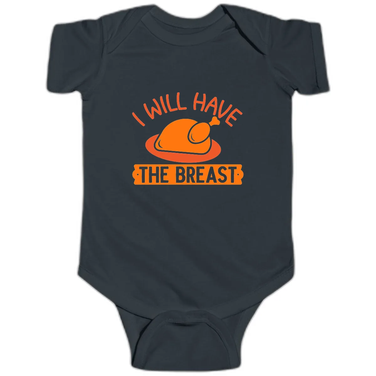 I Will Have The Breast Thanksgiving Turkey Baby Onesie in Black