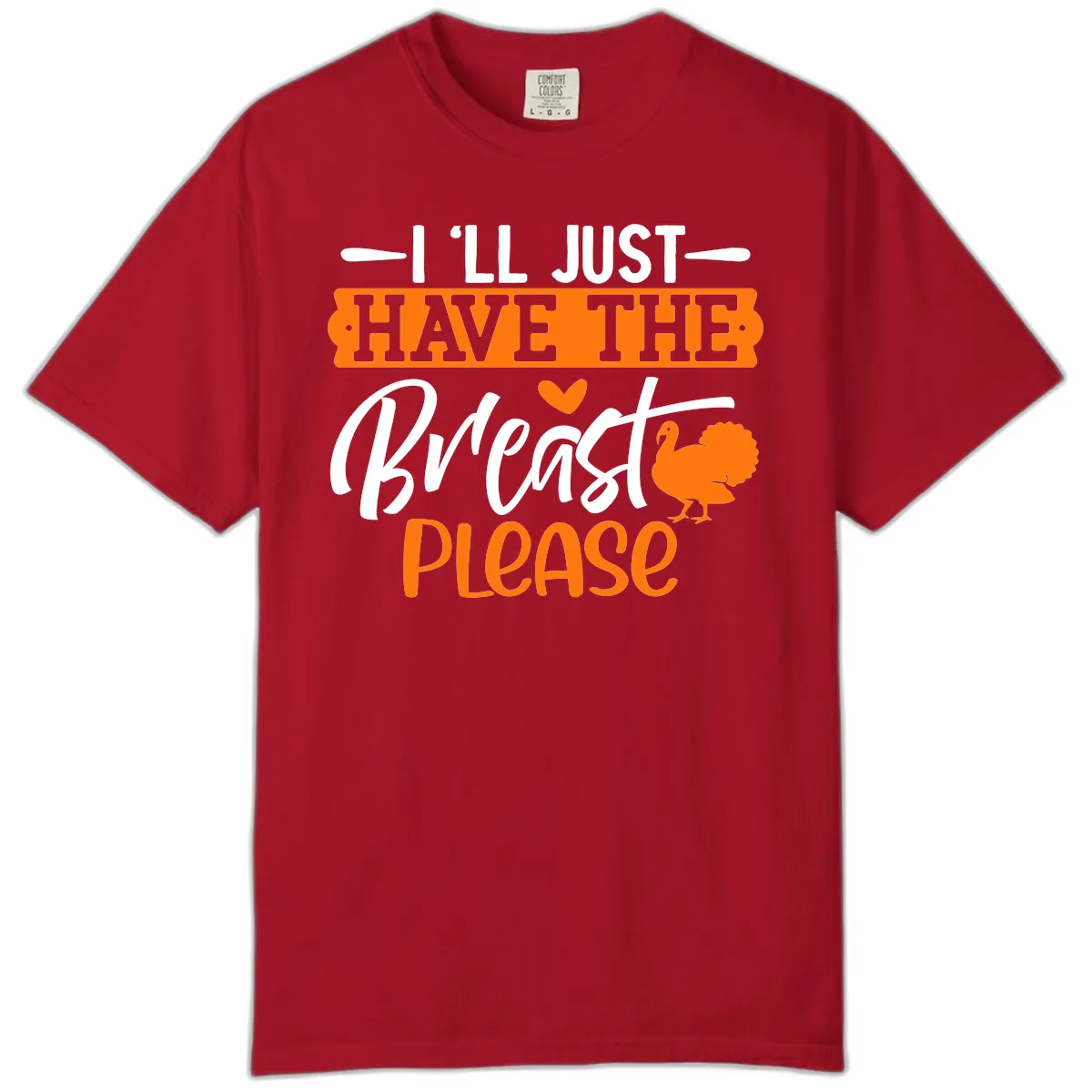 Thanksgiving Turkey Breast Please Quote Comfort Color in Red