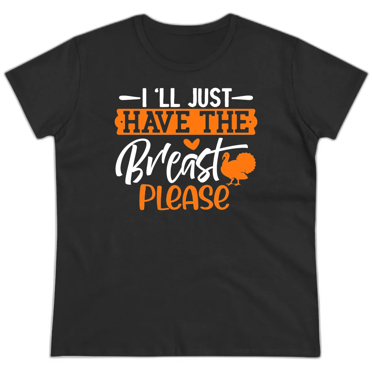 Thanksgiving Turkey Breast Please Quote Ladies Tee in Black