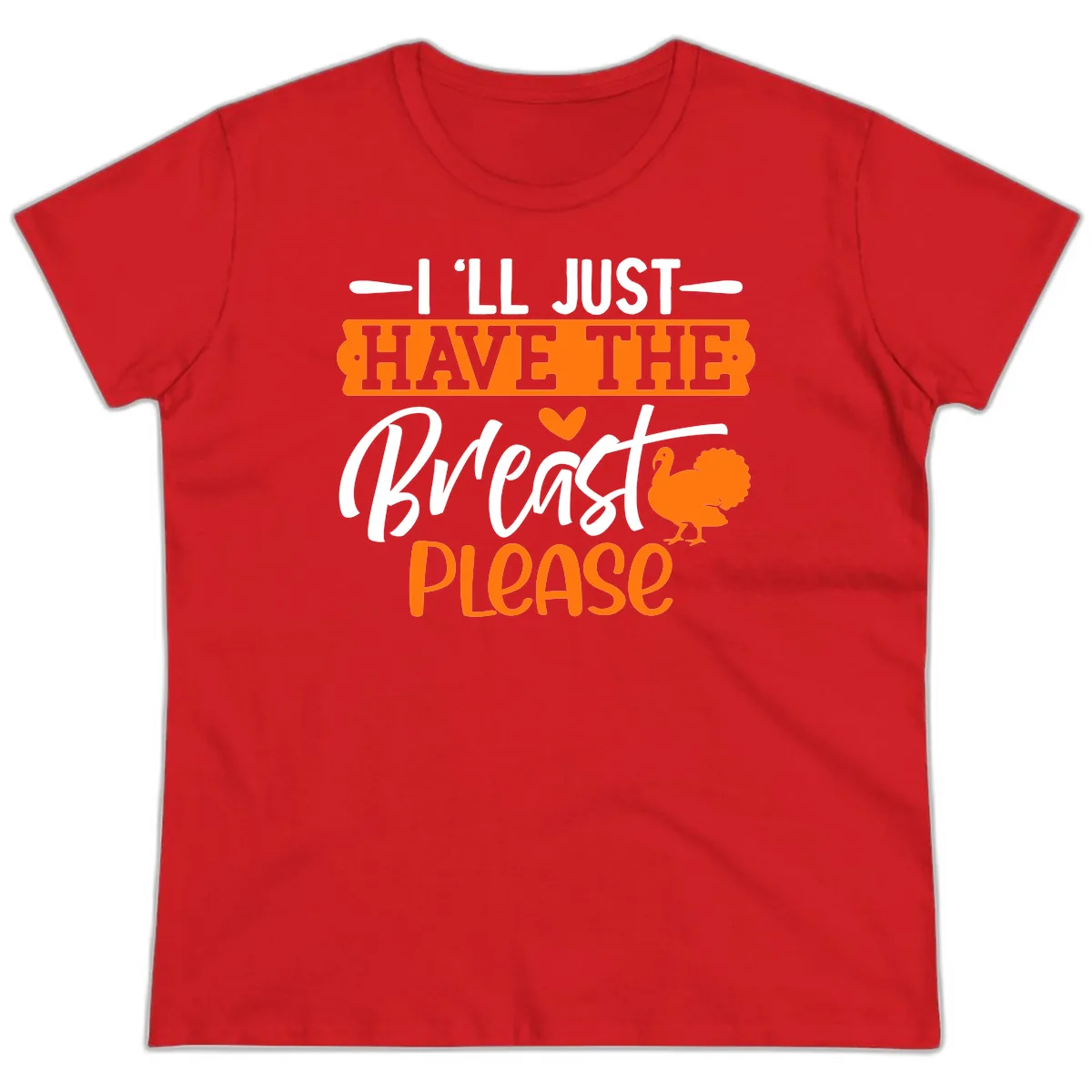Thanksgiving Turkey Breast Please Quote Ladies Tee in Red