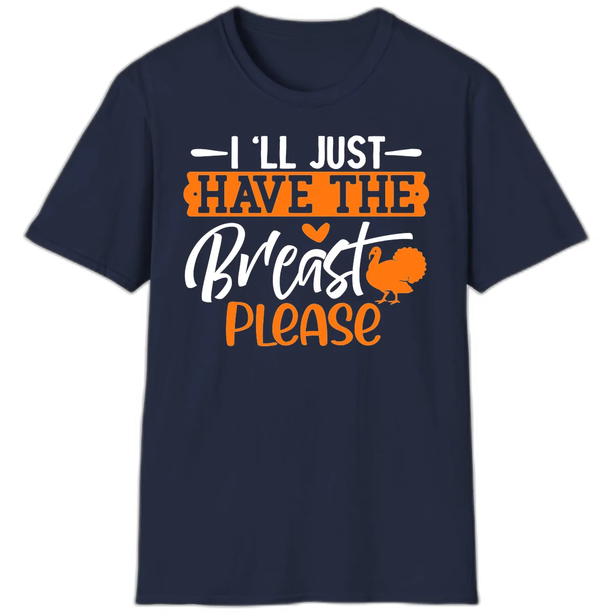 Thanksgiving Turkey Breast Please Quote T-Shirt in Navy