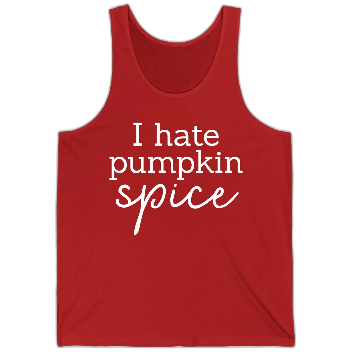 I Hate Pumpkin Spice Statement Tank in Red