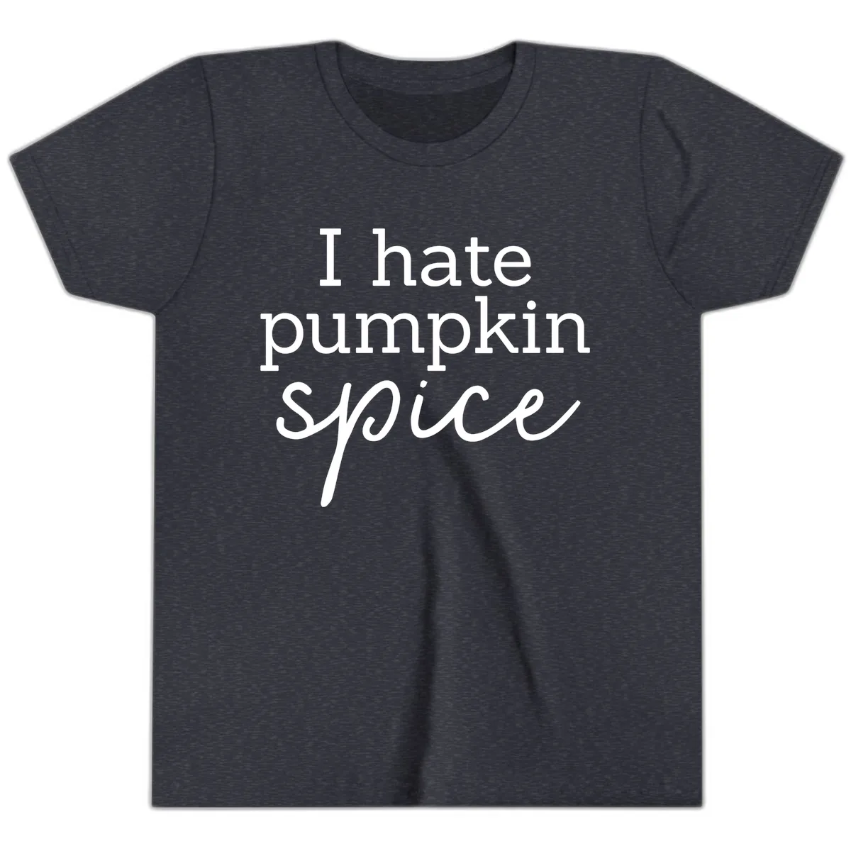 I Hate Pumpkin Spice Statement Youth T-Shirt in Heather Navy
