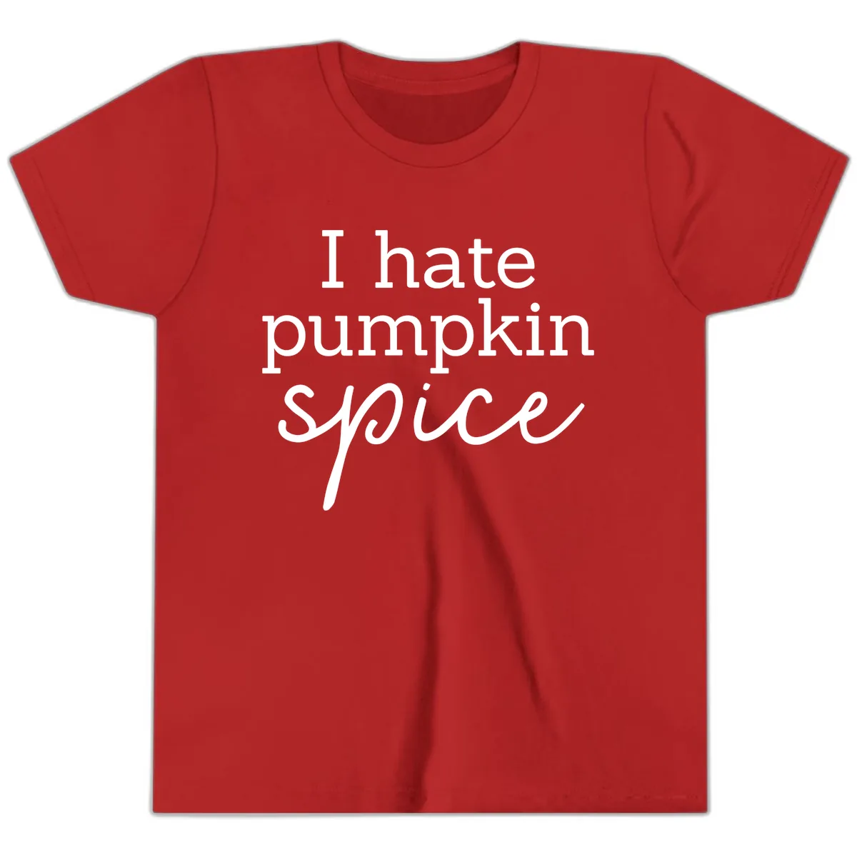 I Hate Pumpkin Spice Statement Youth T-Shirt in Red