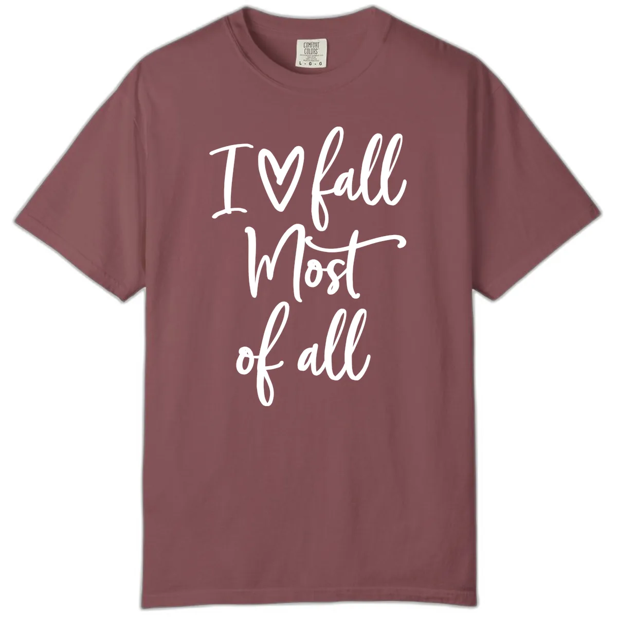 I Fall Most Of All Script Design Comfort Color in Brick