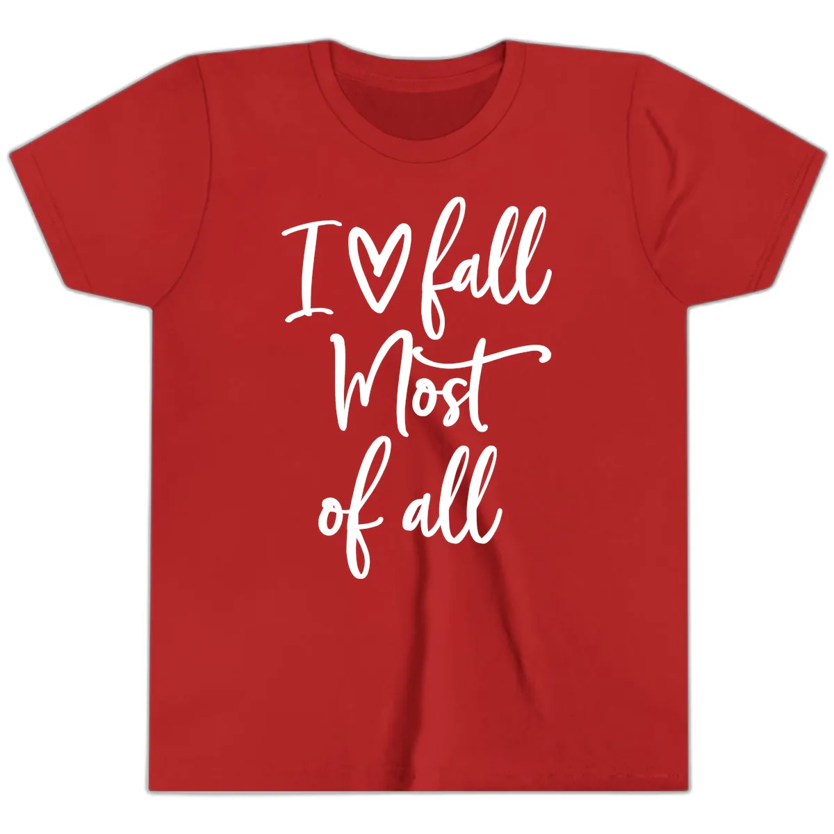I Fall Most Of All Script Design Youth T-Shirt in Red