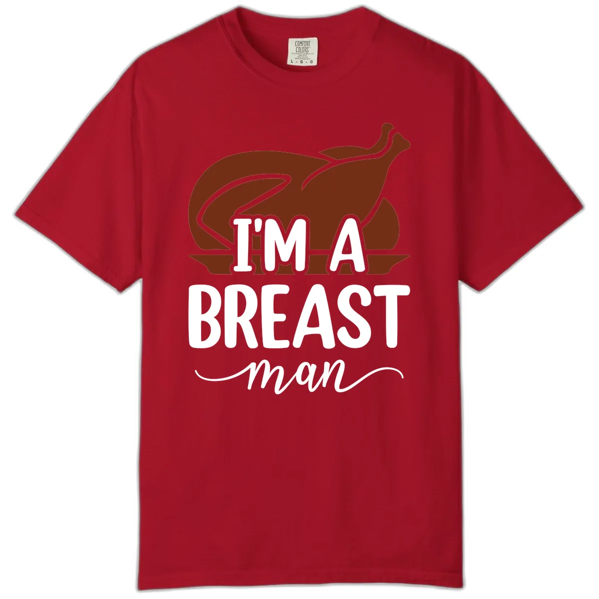 I'm A Breast Man Thanksgiving Turkey Comfort Color in Red