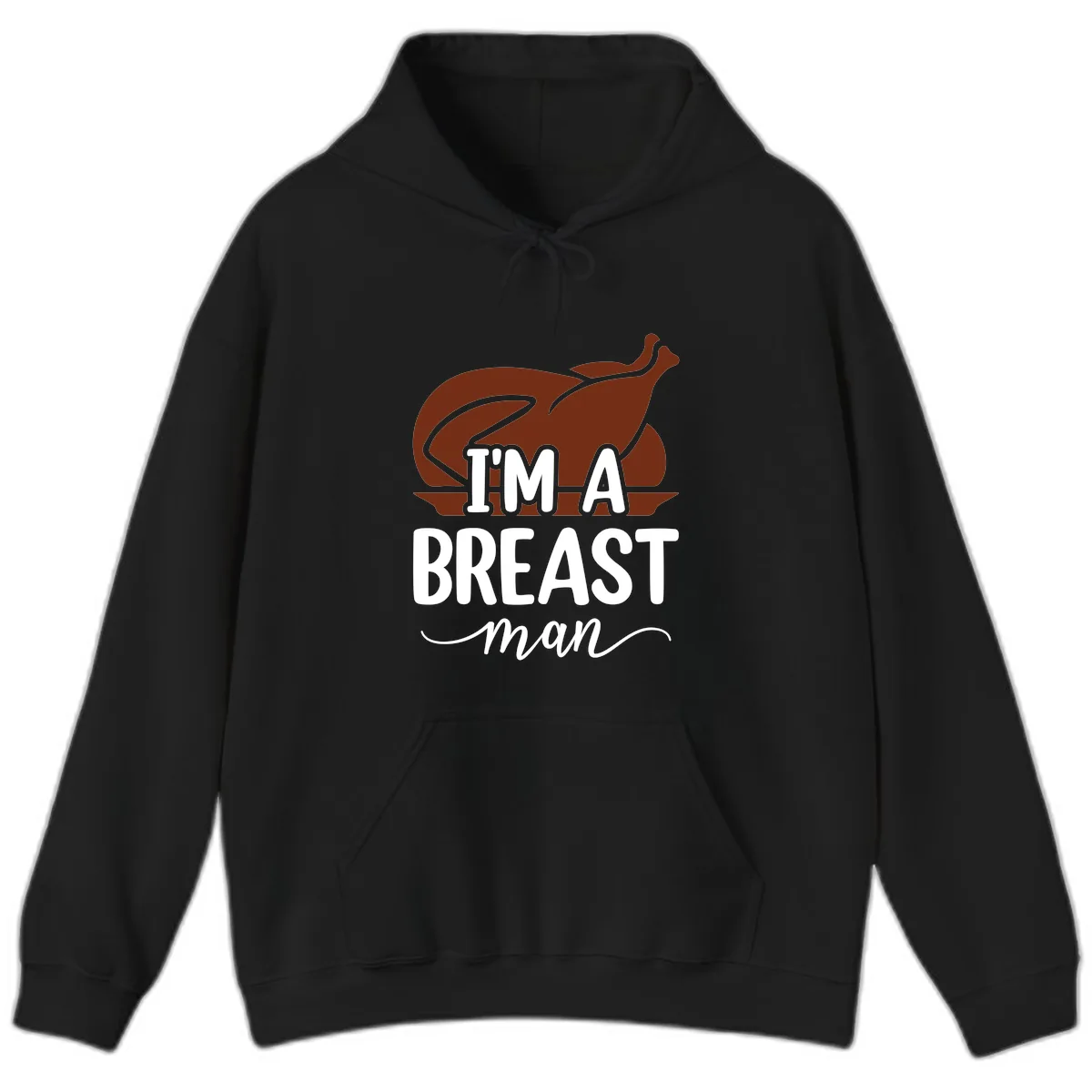 I'm A Breast Man Thanksgiving Turkey Hoodie in Black