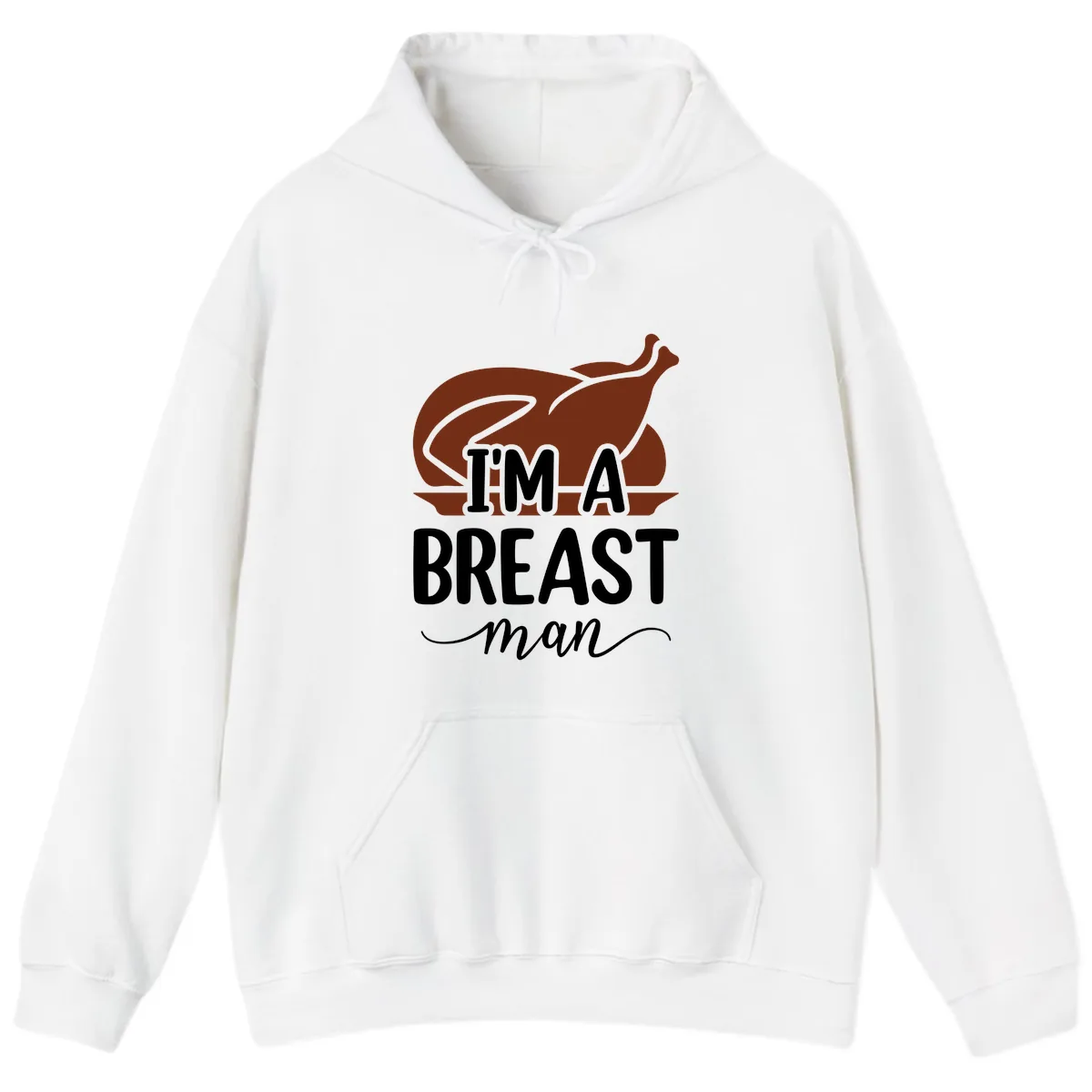 I'm A Breast Man Thanksgiving Turkey Hoodie in White