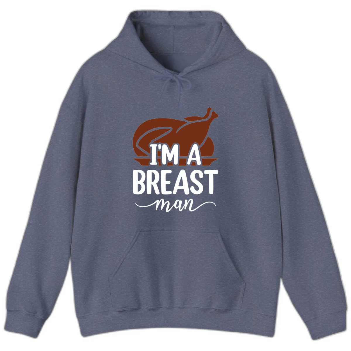 I'm A Breast Man Thanksgiving Turkey Hoodie in Heather Navy
