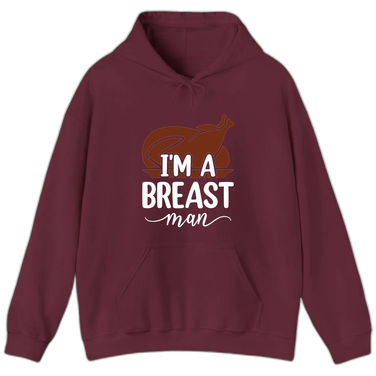 I'm A Breast Man Thanksgiving Turkey Hoodie in Maroon