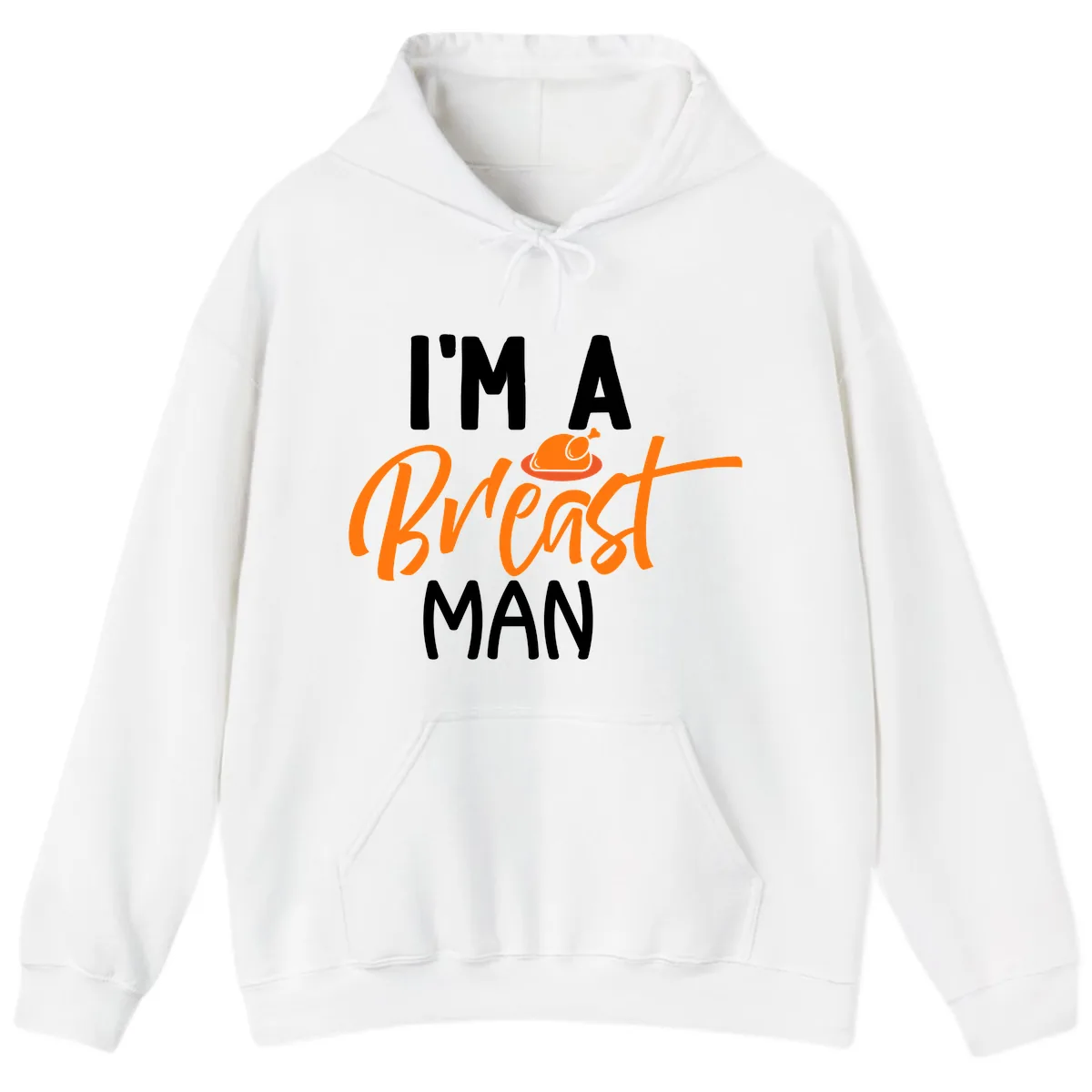 I'm A Breast Man Thanksgiving Turkey Hoodie in White