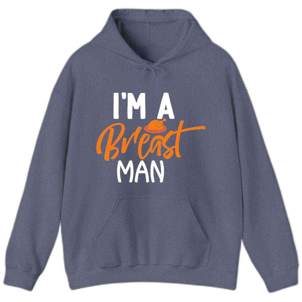 I'm A Breast Man Thanksgiving Turkey Hoodie in Heather Navy