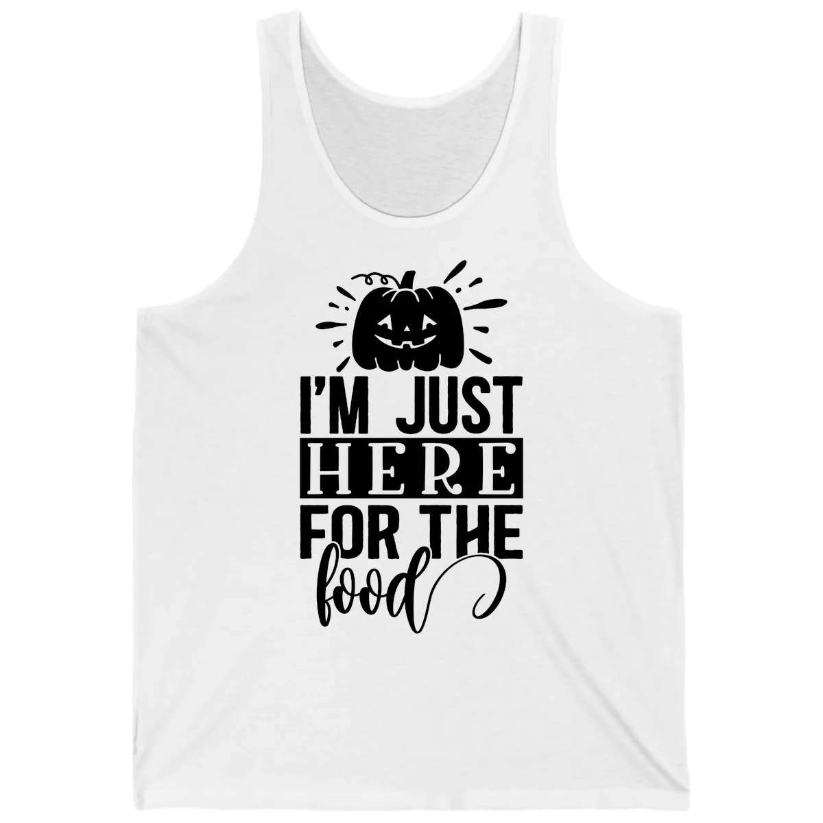 I'm Just Here For The Food Halloween Pumpkin Tank in White