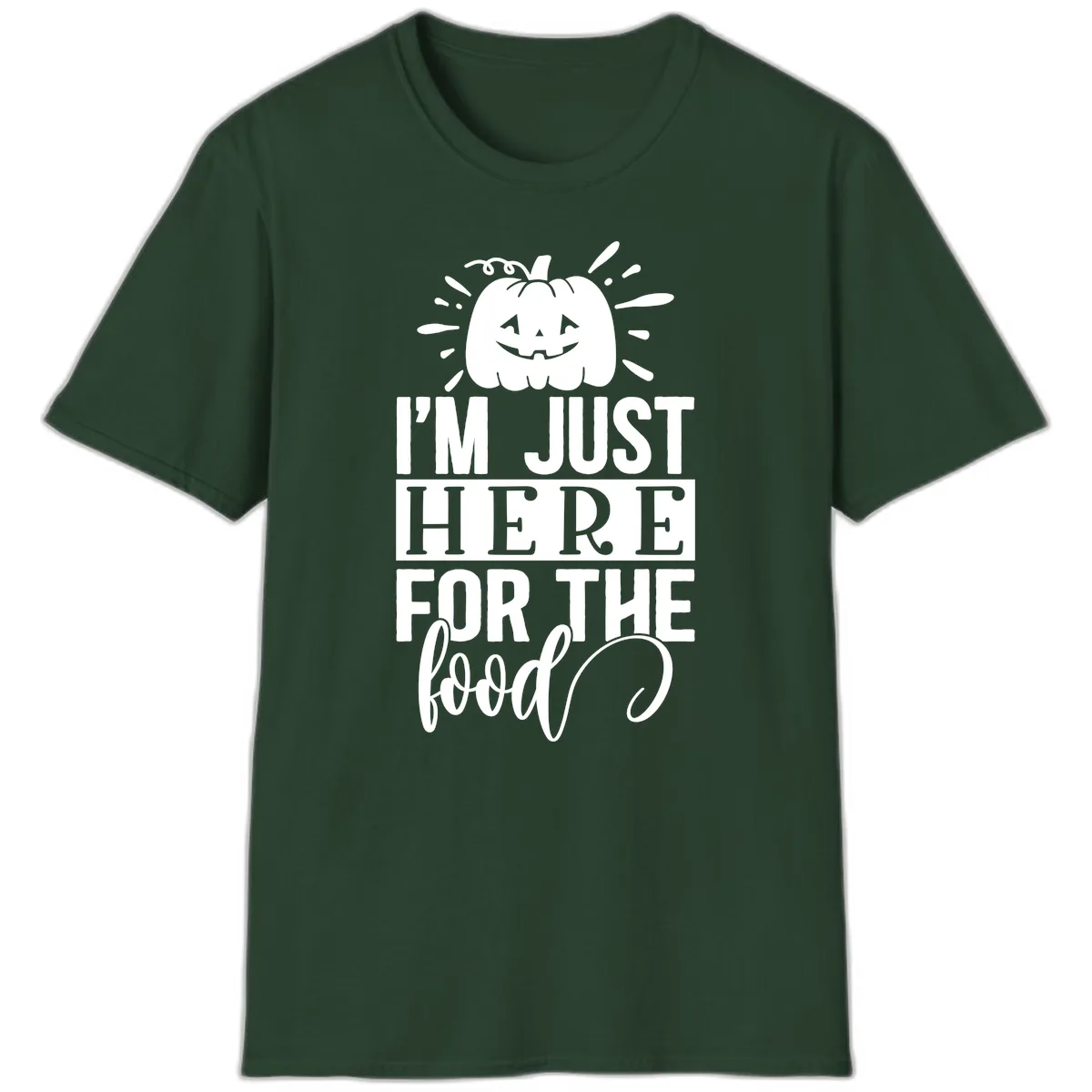 I'm Just Here For The Food Halloween Pumpkin T-Shirt in Forest Green