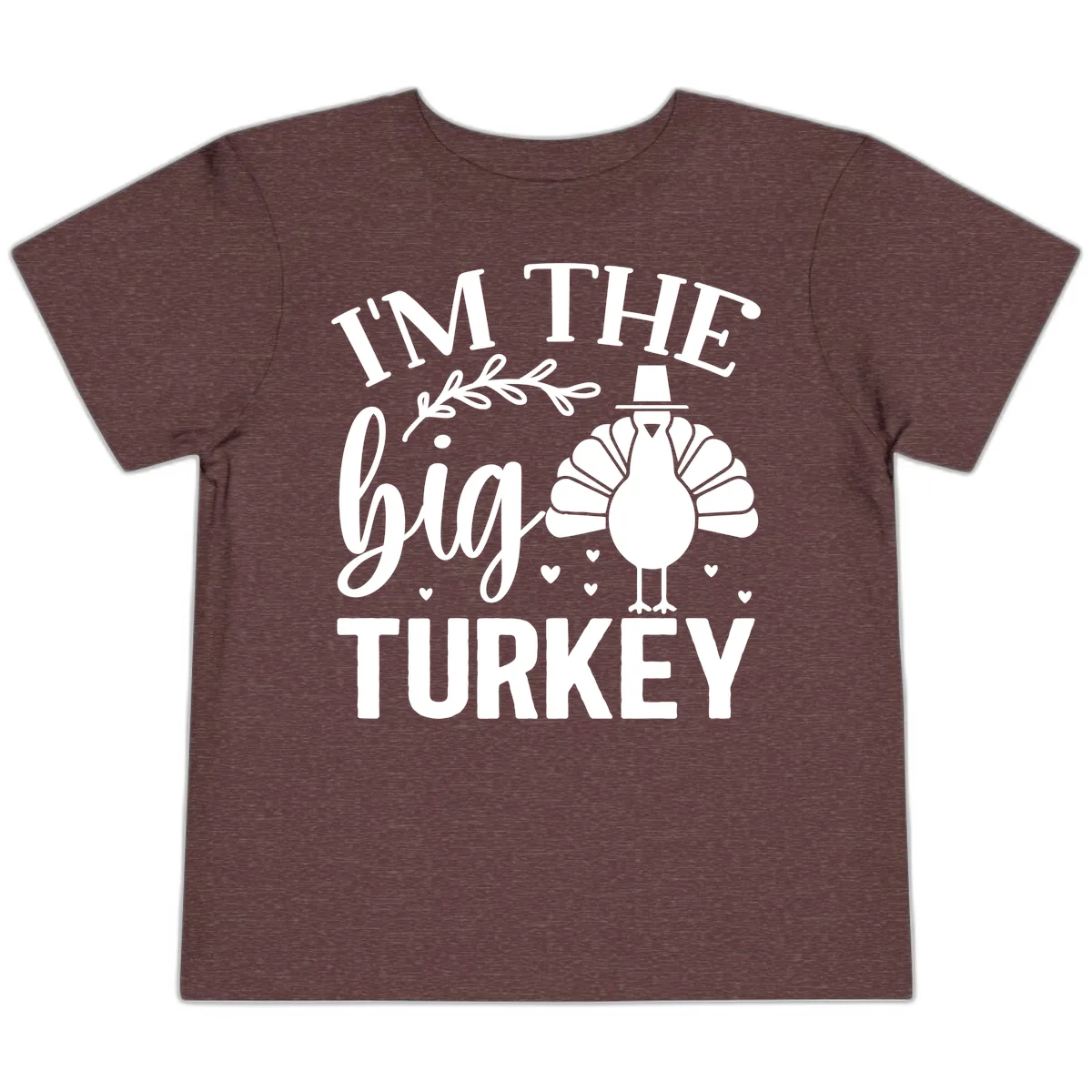 I'm The Big Turkey Thanksgiving Toddler T-Shirt in Heather Maroon