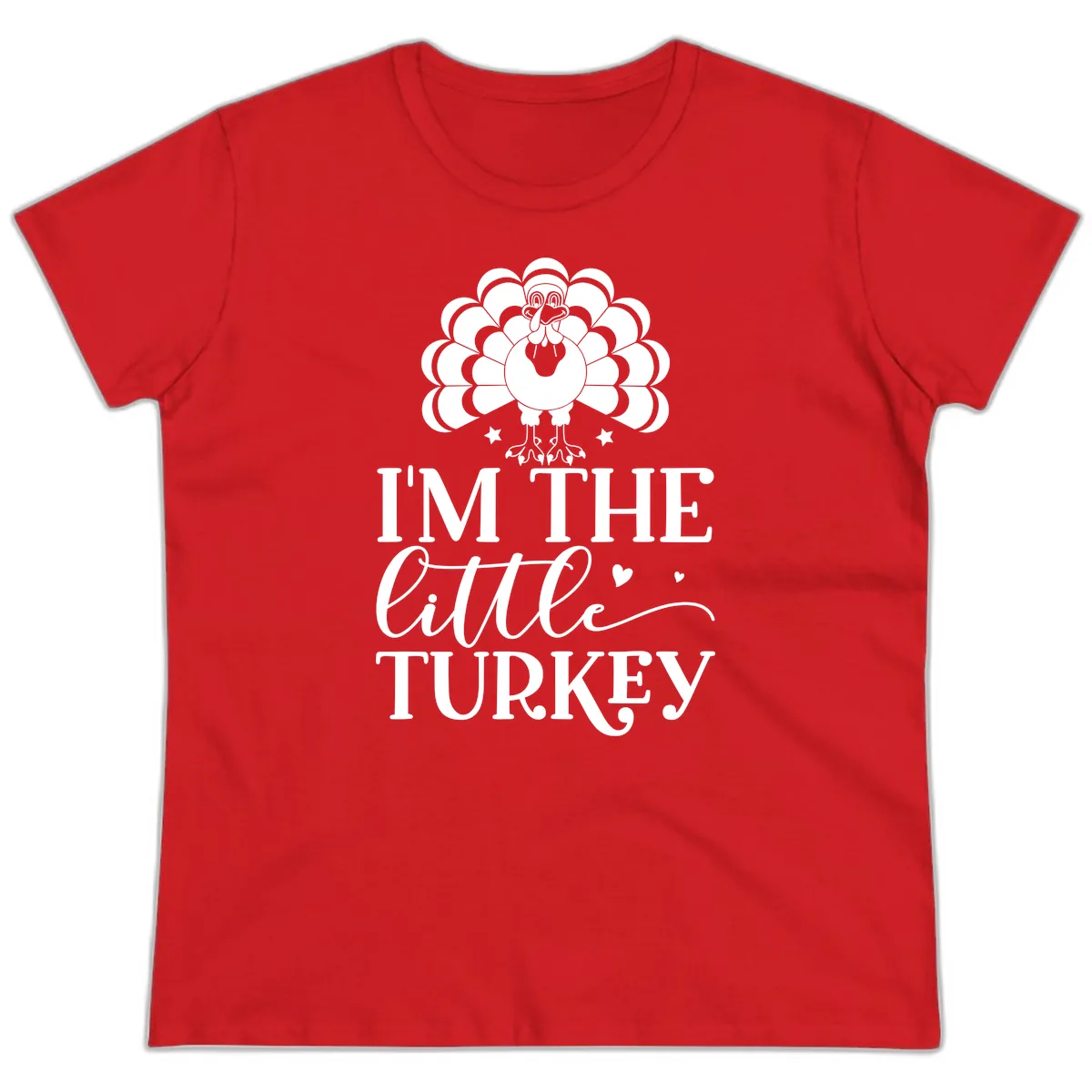 I'm The Little Turkey Thanksgiving Ladies Tee in Red