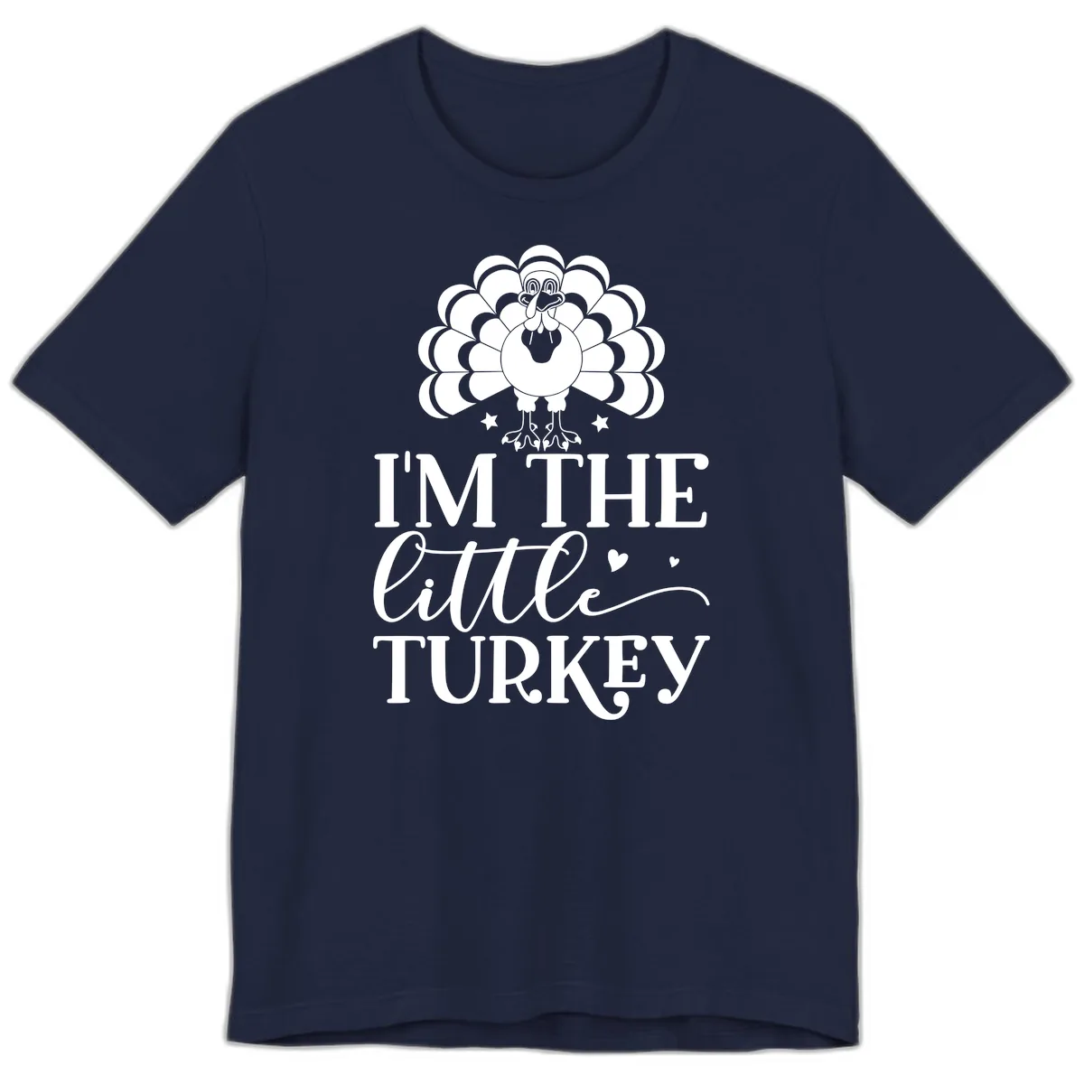I'm The Little Turkey Thanksgiving Premium T-Shirt in Navy