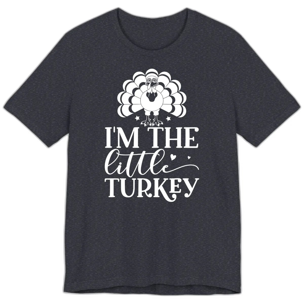 I'm The Little Turkey Thanksgiving Premium T-Shirt in Heather Navy