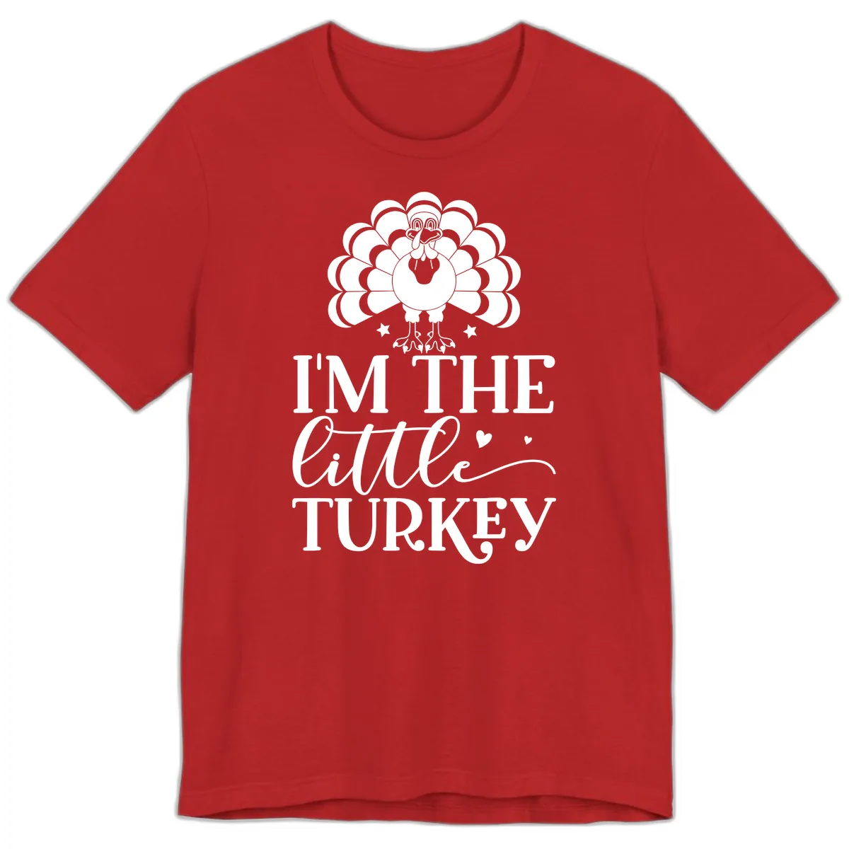 I'm The Little Turkey Thanksgiving Premium T-Shirt in Red